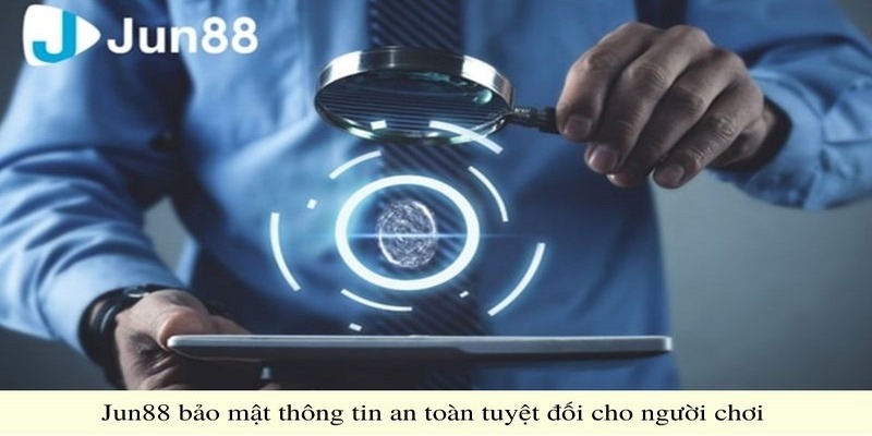 Bảo mật thông tin được Jun88 chú trọng
