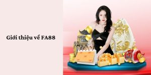 Giới thiệu về website FA88